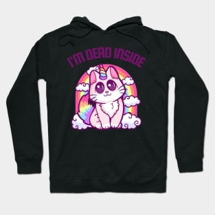 I'm Dead Inside: Soulfully Hollow Hilarious Cat with a Rainbow Twist Hoodie